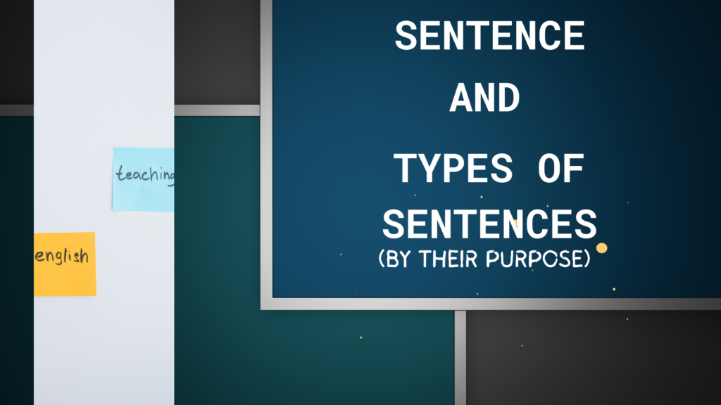 Sentence and Types of sentences